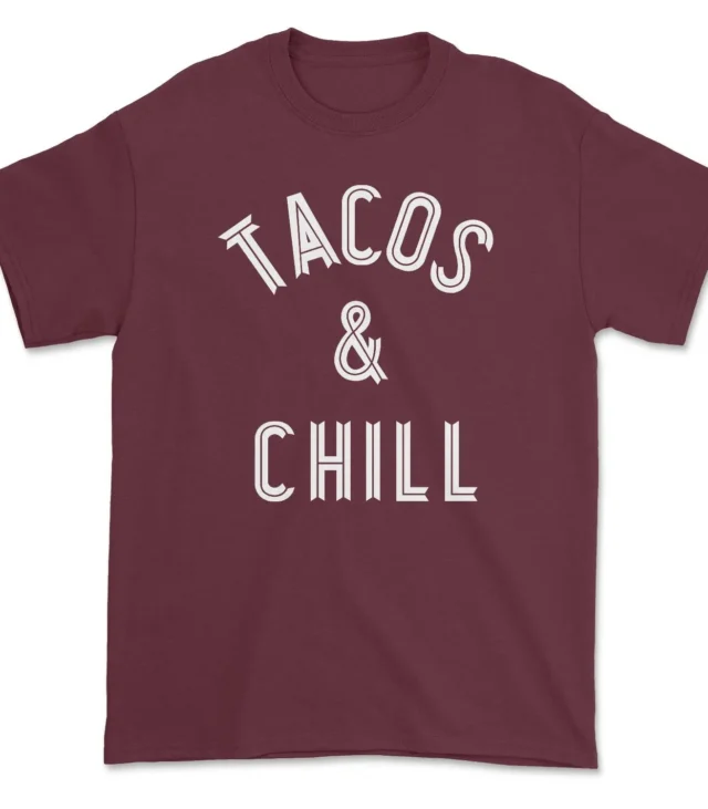 Tacos and Chill Tee